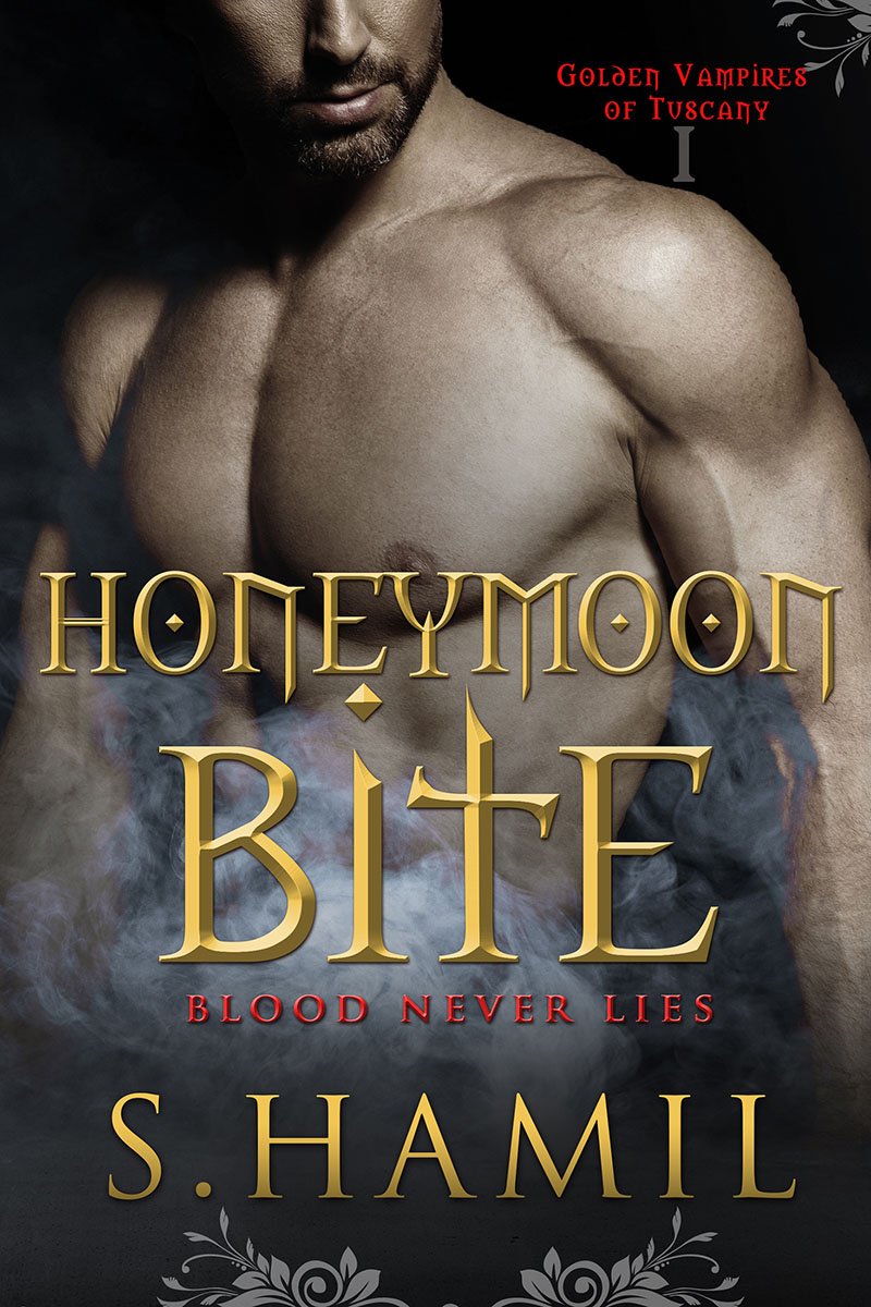 Honeymoon Bite a Book from The Golden Vampires of Tuscany Series by Author S Hamil