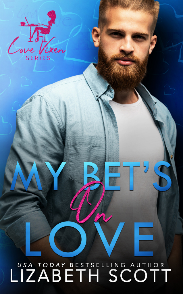 My Bet's on Love Book Cover by Lizabeth Scott