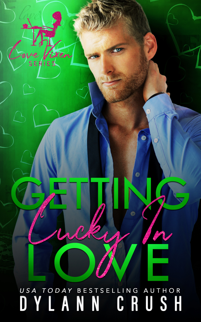 Getting Lucky in Love Book Cover by Dylann Crush