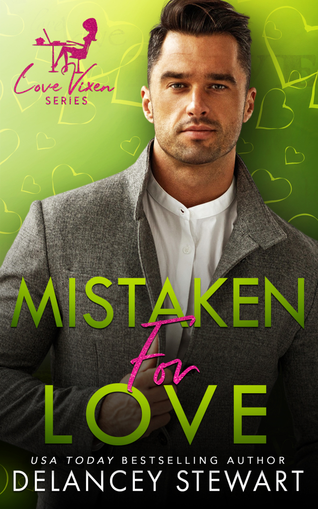 Mistaken for Love Book Cover by Delancey Stewart