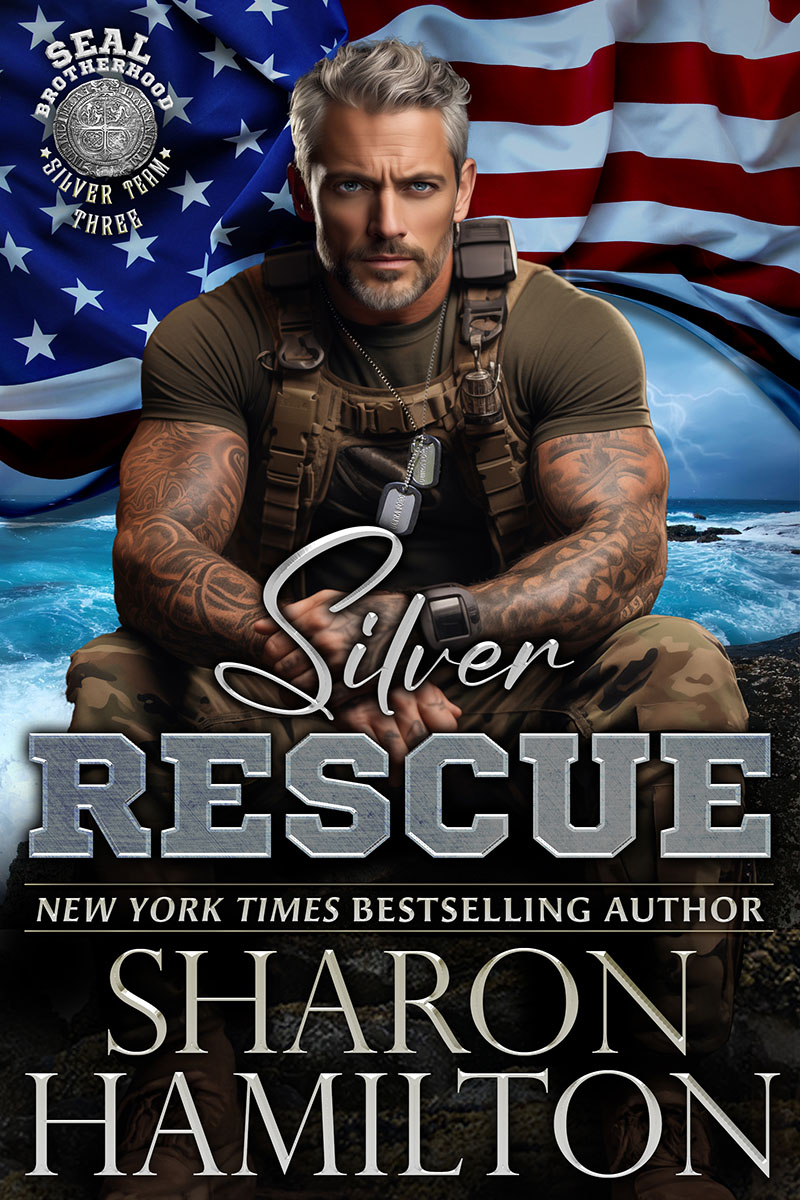 Silver Rescue a SEAL Brotherhood Sliver Team Book by Author Sharon Hamilton
